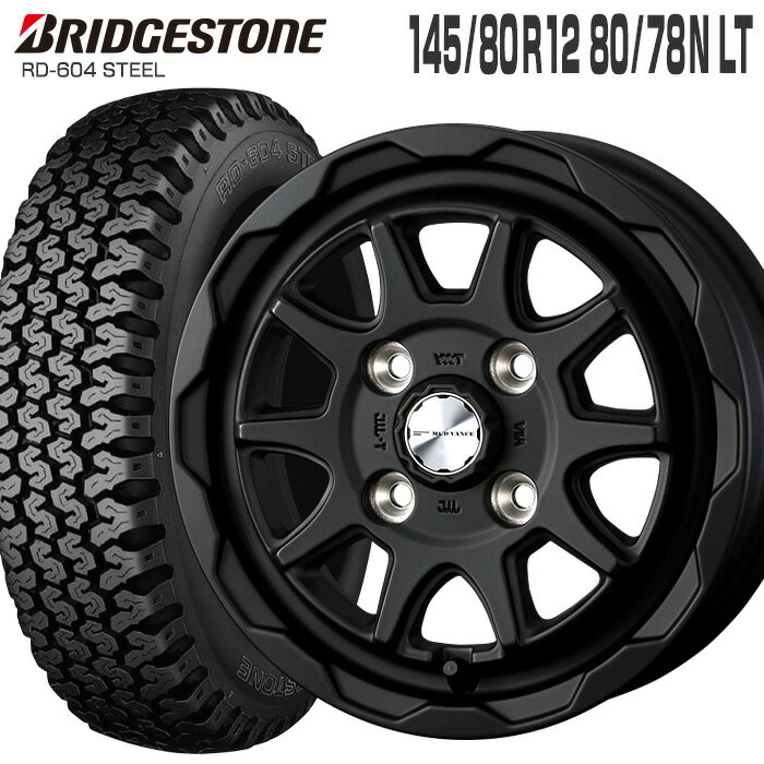 604V 145/80R12 80/78N ブリヂストン BRIDGESTONE マッドヴァンス06 12×4.0 PCD100/4H +40 フルマットブラック 12インチ サマータイヤ 4本 ホイールセット (145R12 6PR 互換) RD-604 STEEL MUD VANCE 06 WEDS 軽トラ 軽バン ブリジストン