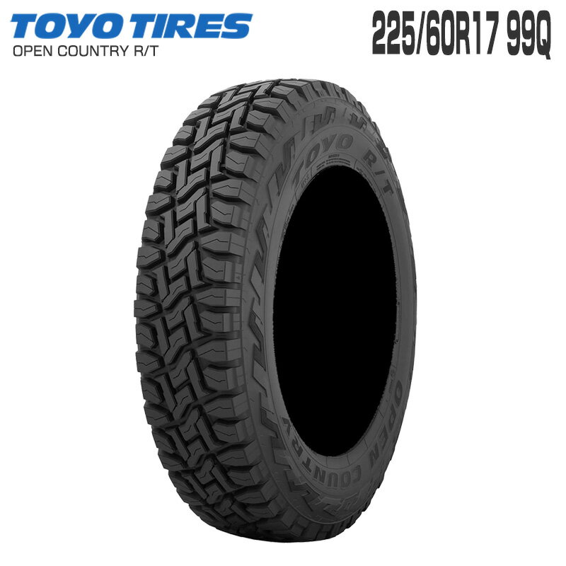 I[vJg[ RT 225/60R17 99Q 17C` ^CPi 1{ g[[ TOYO TIRES OPEN COUNTRY R/T Mbhe[