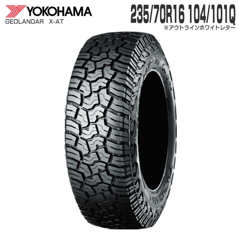 橫濱（Yokohama） - 235/70R16 104/101Q 片側アウトラインホワイトレター GEOLANDER X-AT G016 単品 1本 16インチ サマータイヤ 夏タイヤ ヨコハマ YOKOHAMA ジオランダー X-AT G016