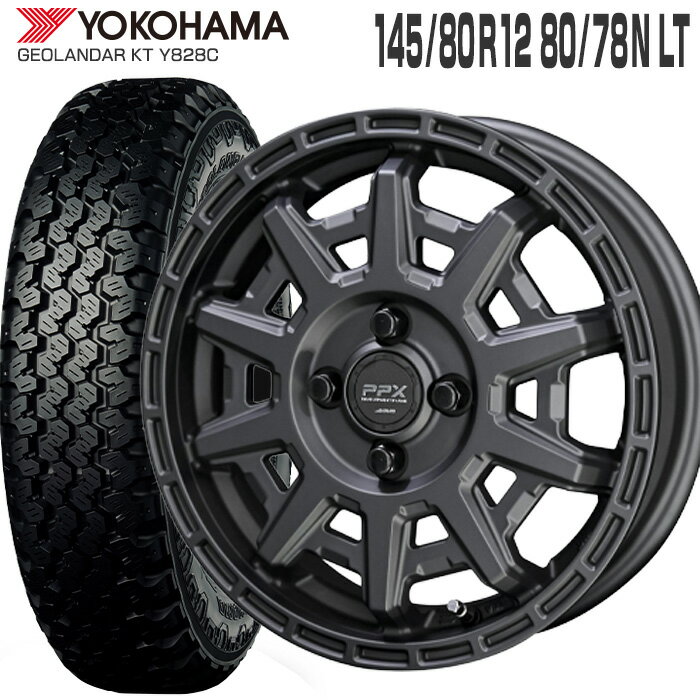 ジオランダー KT Y828C 145/80R12 80/78N ヨコハマ YOKOHAMA PPX D10X 12×3.5 PCD100/4H +45 マットダークガンメタリック (145R12 6PR 互換) 12インチ 軽トラ 軽バン サマー タイヤ ホイールセット 4本 GEOLANDAR KT KYOHO