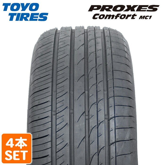 5月下旬入荷・発送予定 【楽天タイヤ交換対応】 【2024年製】 TOYO TIRES 225/40R18 92W PROXES Comfort MC1 プロクセス コンフォート トーヨー ノーマルタイヤ 夏タイヤ サマータイヤ 4本セット