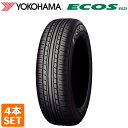 【楽天タイヤ交換対応】 【2024年製】 YOKOHAMA 205/55R16 91V ECOS ES31 エコス ヨコハマタイヤ ノーマルタイヤ 夏タイヤ サマータイヤ 4本セット