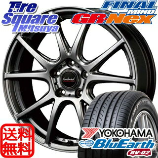 YOKOHAMA ヨコハマ ブルーアース RV-02 ミニバン サマータイヤ 215/55R17MANARAY FINALMIND ファイナルマインド GR-NEX ホイール 4本セット 17インチ 17 X 7 +55 5穴 114.3