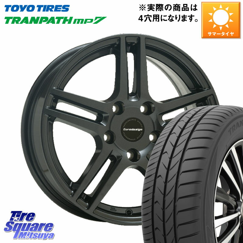 阿部商会 Eurodesign EIGER ホイール 15インチ 15 X 6.0J(LUTECIA BJ) +31 4穴 100 TOYOTIRES トーヨー トランパス MP7 ミニバン 在庫● TRANPATH 2025年製 サマータイヤ 185/65R15 ルノー ルーテシア5 BJ系