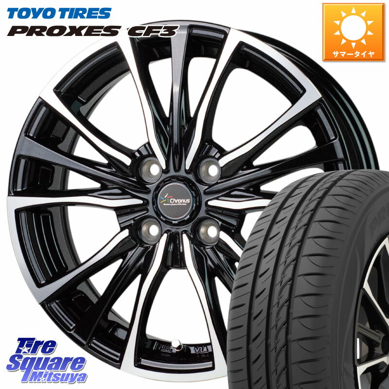 HotStuff Chronus クロノス CH-110 CH110 ホイール 15インチ 15 X 5.5J +43 4穴 100 TOYOTIRES プロクセス CF3 サマータイヤ 175/55R15 ルーミー