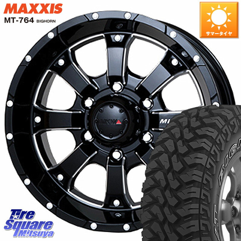 MKW MK-46 MK46 M/L+ ミルドブラック ホイール 16インチ 16 X 8.0J +0 6穴 139.7 MAXXIS MT-764 BIGHORN アウトラインホワイトレター 265/70R16