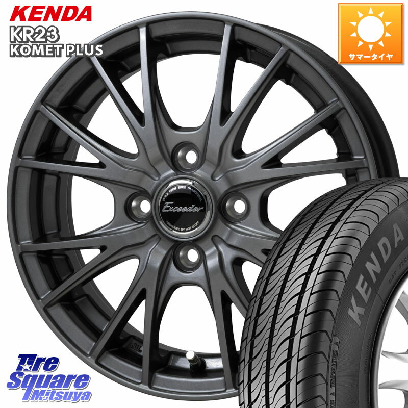 HotStuff Exceeder E05-2 ۥ 14 14 X 4.5J +45 4 100 KENDA  KOMET PLUS KR23 ޡ 165/65R14 ϥ顼 ꥪ ǥꥫߥ