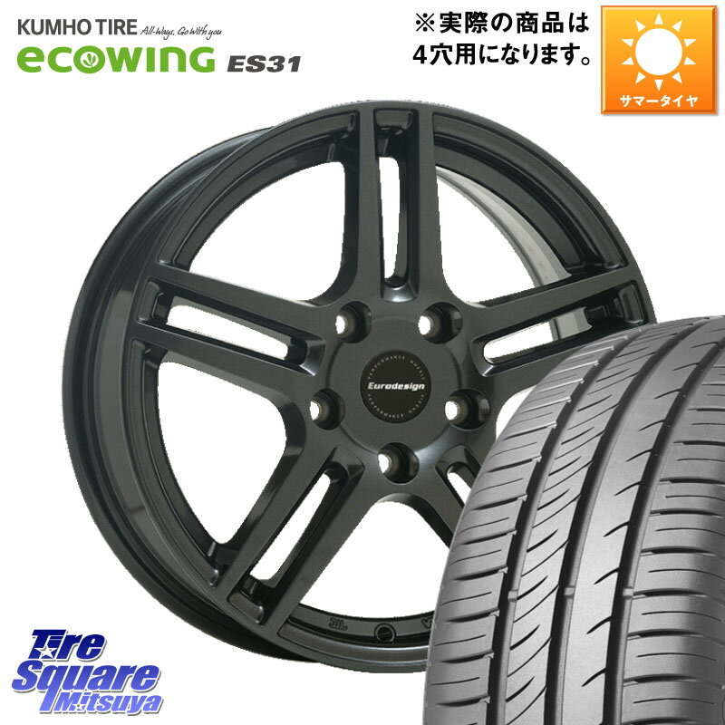 阿部商会 Eurodesign EIGER ホイール 15インチ 15 X 6.0J(RENAUT LUTECIA RH) +31 4穴 100 KUMHO ecoWING ES31 エコウィング サマータイヤ 185/65R15 ルノー ルーテシア4 RH系