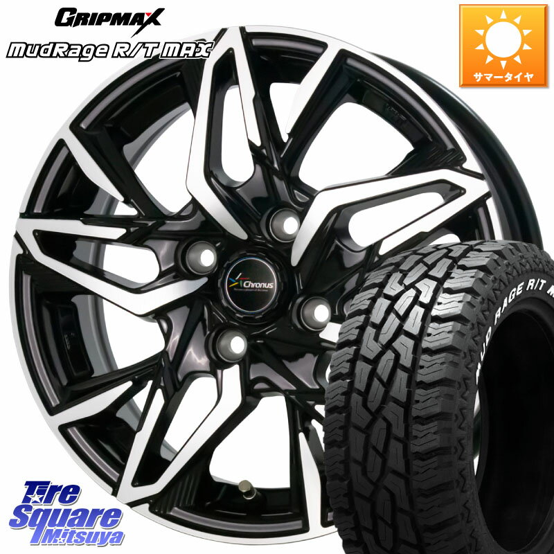 HotStuff Chronus CH-112 クロノス CH112 ホイール 14インチ 14 X 4.5J +45 4穴 100 GRIPMAX MUD Rage RT R/T MAX ホワイトレター アゲトラetc 145/*R14