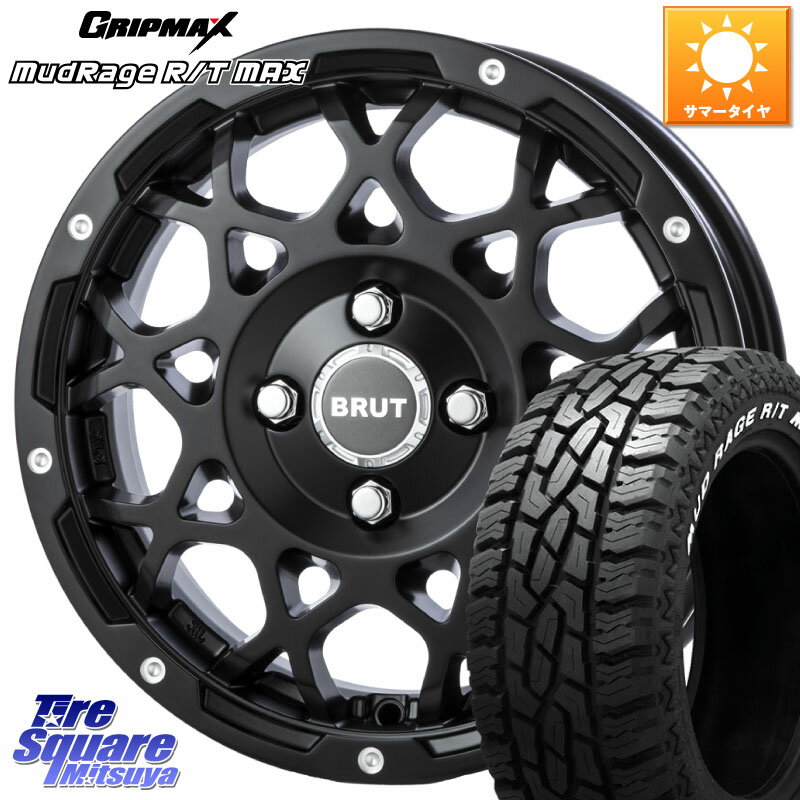 BRUT ブルート BR-55 BR55 ミルドサティンブラック 14インチ 14 X 5.0J(JWL-T) +35 4穴 100 GRIPMAX MUD Rage RT R/T MAX ホワイトレター 165/80R14 97*95 サクシード ADバン