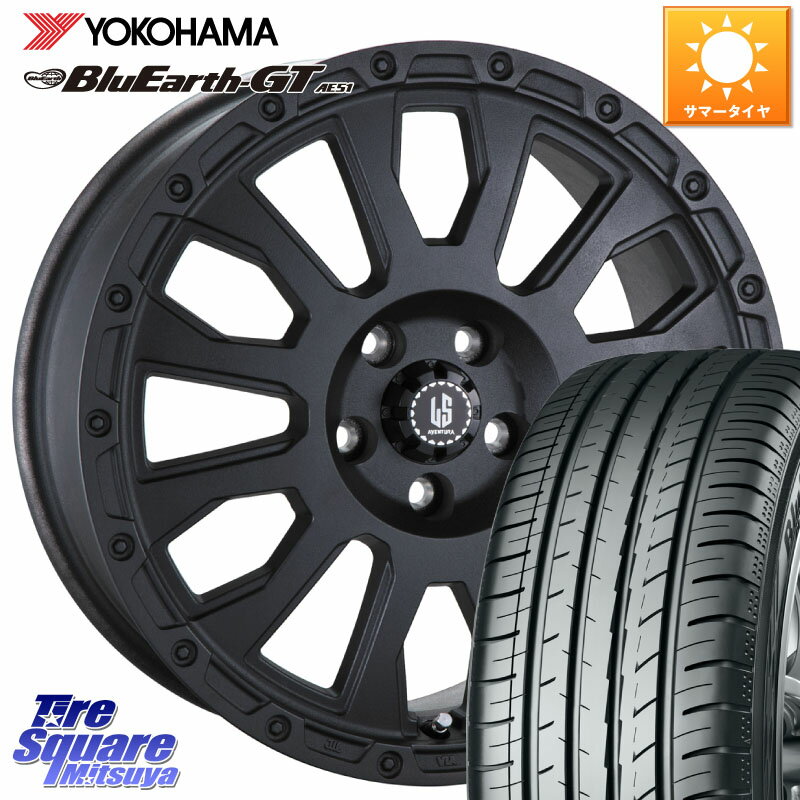 阿部商会 LA STRADA AVENTURA アヴェンチュラ BK 17インチ 17 X 7.0J +38 5穴 114.3 YOKOHAMA R4582 ヨコハマ BluEarth-GT AE51 225/55R17