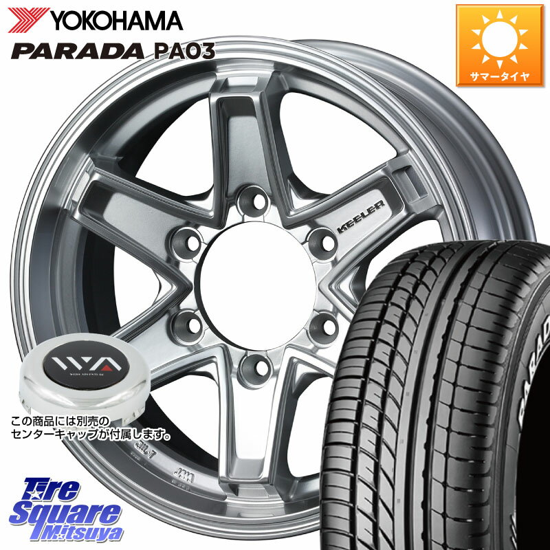 WEDS KEELER TACTICS別売キャップ付き シルバー 4本 15インチ 15 X 6.0J +33 6穴 139.7 YOKOHAMA E4748 ヨコハマ PARADA PA03 ホワイトレター 215/70R15 109*107 ハイエース 200系