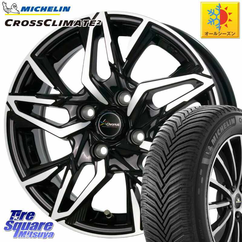 ミシュラン CROSSCLIMATE2 クロスクライメイト2 オールシーズンタイヤ 88H XL 正規 175/65R15 HotStuff Chronus CH-112 クロノス CH112 ホイール 15インチ 15 X 5.5J +50 4穴 100