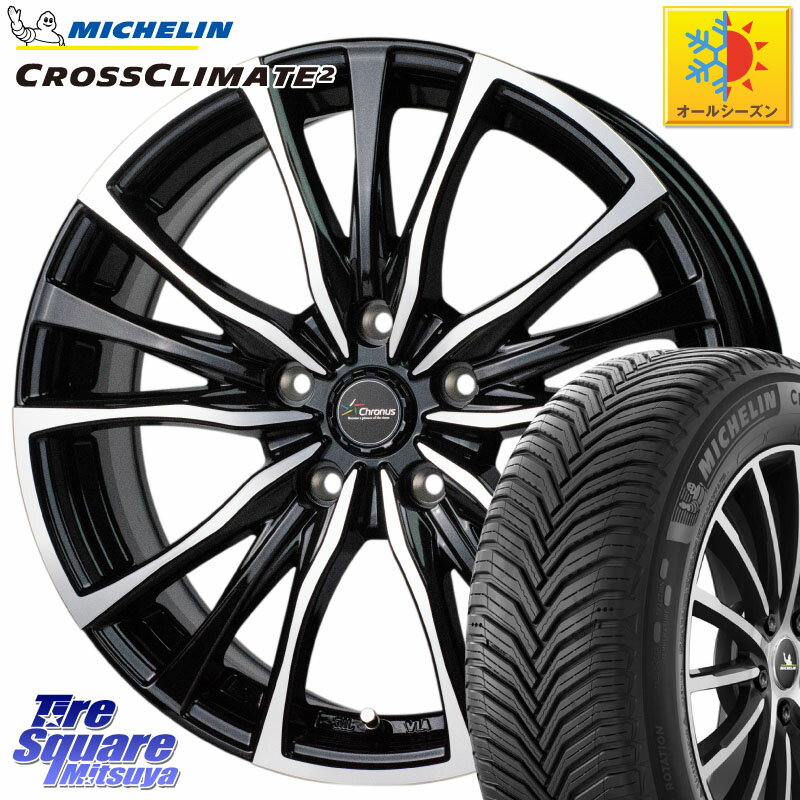 ミシュラン CROSSCLIMATE2 クロスクライメイト2 オールシーズンタイヤ 96H XL VOL 正規 235/40R19 HotStuff Chronus クロノス CH-110 CH110 ホイール 19インチ 19 X 8.0J +42 5穴 114.3 カムリ