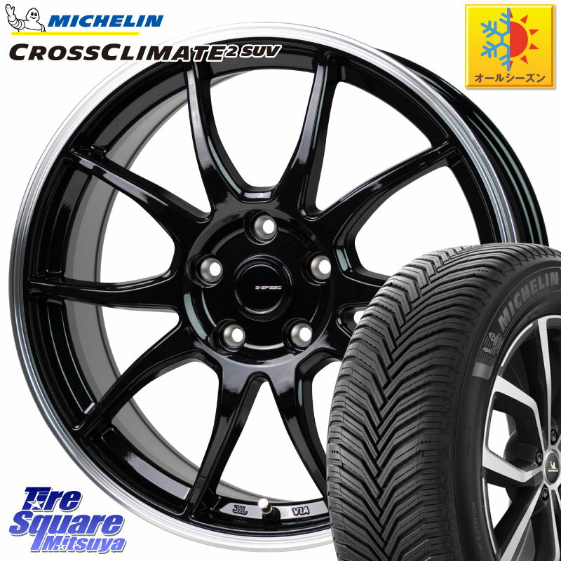 ミシュラン CROSSCLIMATE2 SUV クロスクライメイト2 SUV 在庫●23年製 オールシーズンタイヤ 107V XL 正規 235/60R18 HotStuff G-SPEED P06 P-06 ホイール 18インチ 18 X 7.5J +38 5穴 114.3 RAV4 エクストレイル デリカ D5 D:5 RX