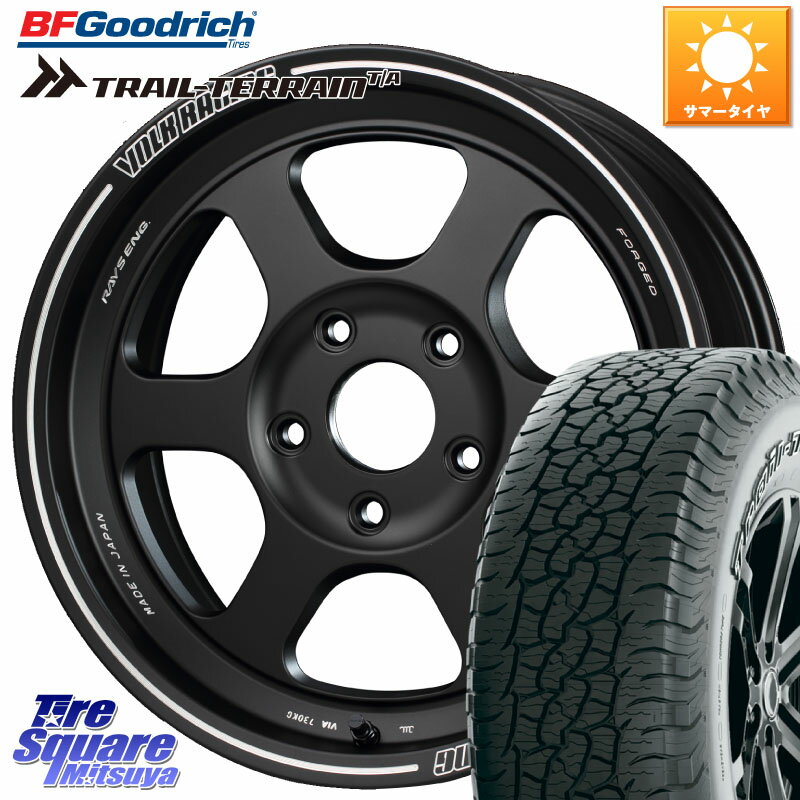 RAYS 【欠品次回9月末】 VOLKRACING TE37XT forJ インセット-5 16インチ 16 X 6.0J +0 5穴 139.7 BF Goodrich Trail-Terrain TA トレイルテレーンT/A アウトラインホワイトレター 225/75R16 ジムニー シエラ