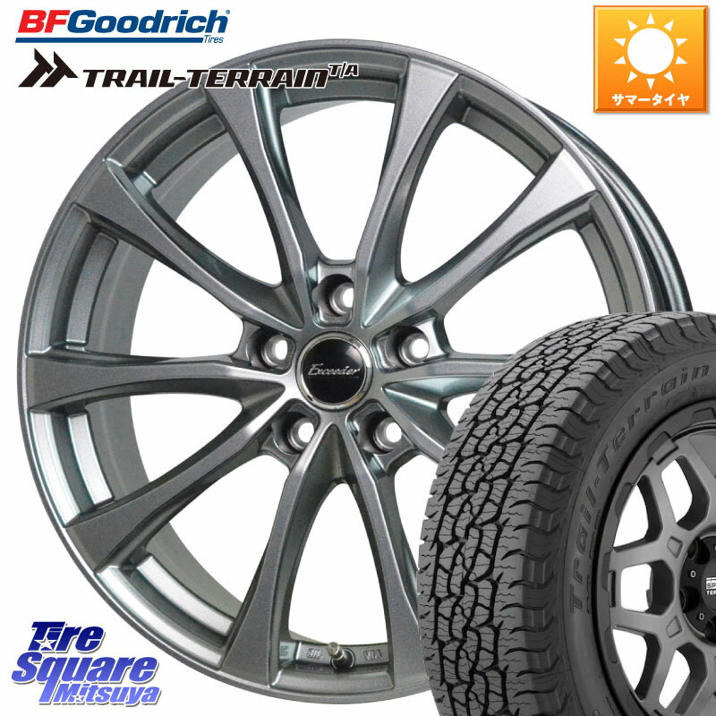 HotStuff Exceeder E07 エクシーダー ホイール 18インチ 18 X 7.5J +38 5穴 114.3 BF Goodrich Trail-Terrain TA トレイルテレーンT/A ブラックウォール 235/60R18 RAV4 エクストレイル デリカ D5 D:5 RX