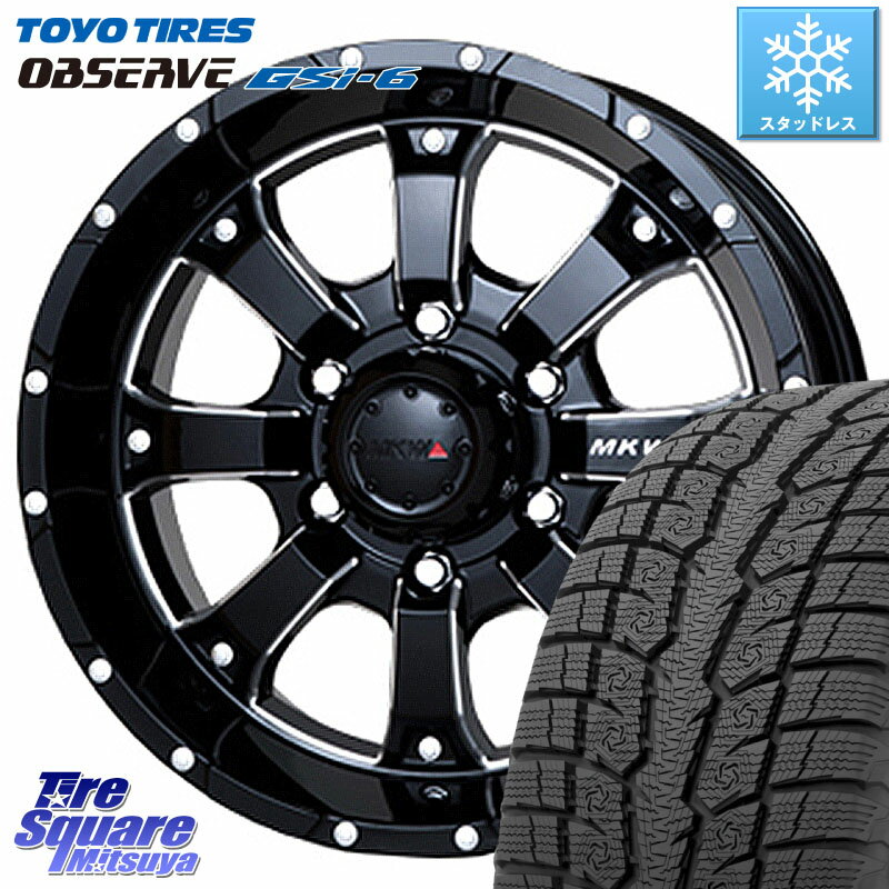 TOYO OBSERVE GSi-6 Gsi6 2023年製 スタッドレス 265/70R16 MKW MK-46 MK46 M/L+ ミルドブラック ホイール 16インチ 16 X 8.0J +0 6穴 139.7