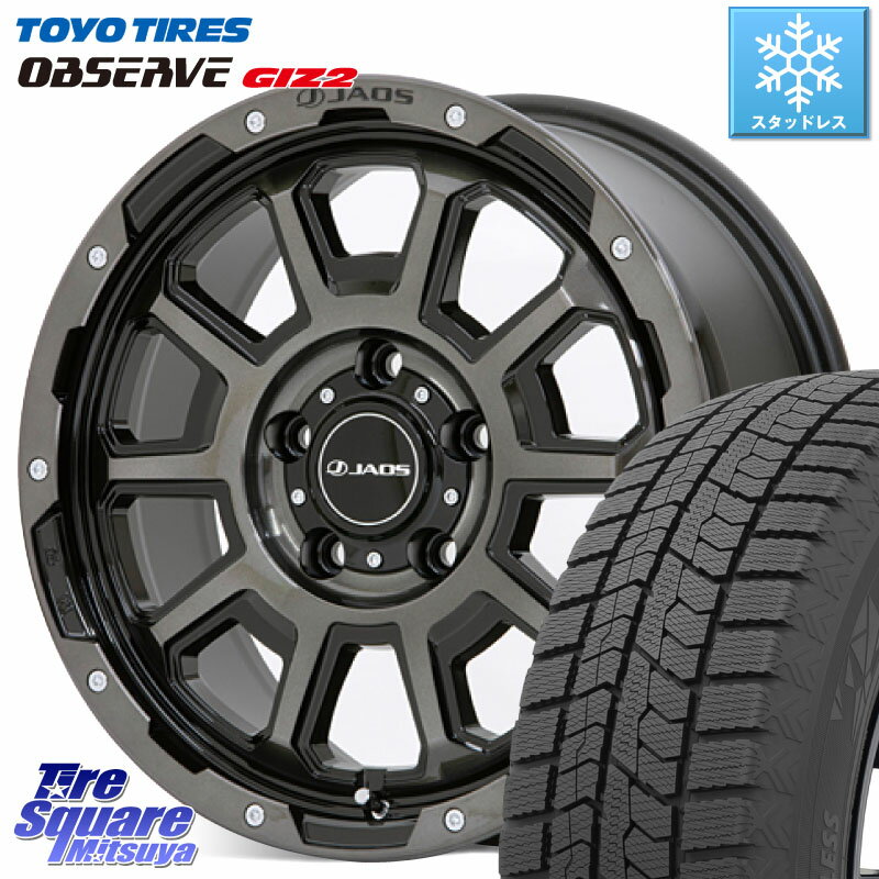 TOYO オブザーブ ギズ2 〇 OBSERVE GIZ2 2023年製 スタッドレス 205/60R16 JAOS JAOS ADAMAS BL5 ジャオス アダマス ビーエルファイブ 16インチ 16 X 7.0J +40 5穴 114.3 ステップワゴン VOXY