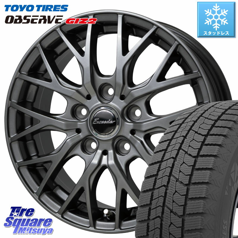 TOYO オブザーブ ギズ2 〇 OBSERVE GIZ2 2023年製 スタッドレス 205/65R15 HotStuff Exceeder E05-2 ホイール 15インチ 15 X 6.0J +43 5穴 114.3