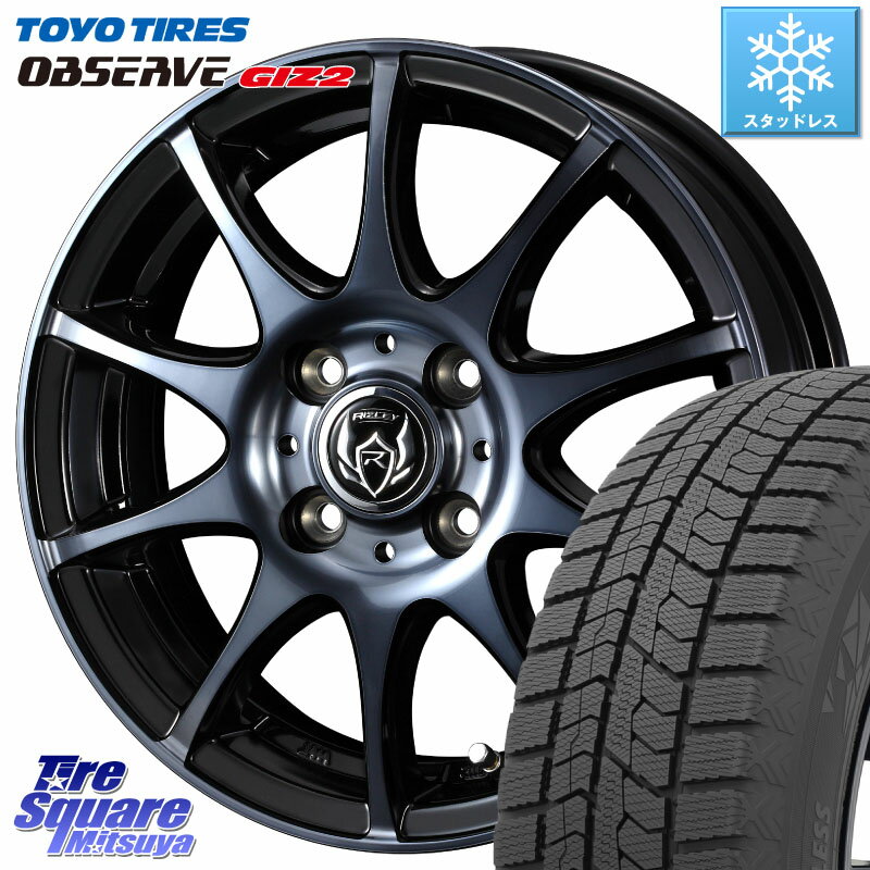 TOYO オブザーブ ギズ2 〇 OBSERVE GIZ2 2023年製 スタッドレス 185/55R15 WEDS 40515 ライツレー RIZLEY KC 15インチ 15 X 5.5J +42 4穴 100 フィット ノート サクシード