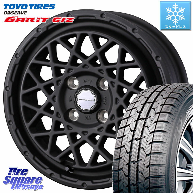 TOYO ガリットギズ GARIT GIZ ●● 在庫● 2023年製 スタッドレス 165/55R15 WEDS 41151 マッドヴァンス MUD VANCE 09 ホイール 15インチ 15 X 4.5J +45 4穴 100