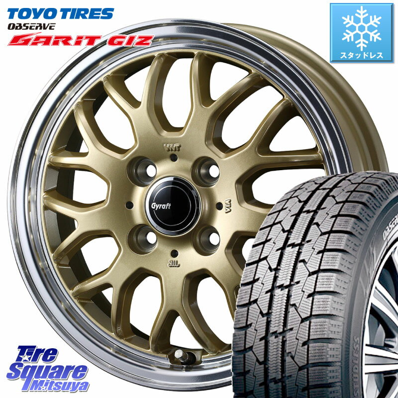 TOYO ガリットギズ GARIT GIZ ●● 在庫● 2023年製 スタッドレス 165/60R15 WEDS GYRAFT 9M ホイール 15インチ 15 X 5.5J +42 4穴 100 ルーミー