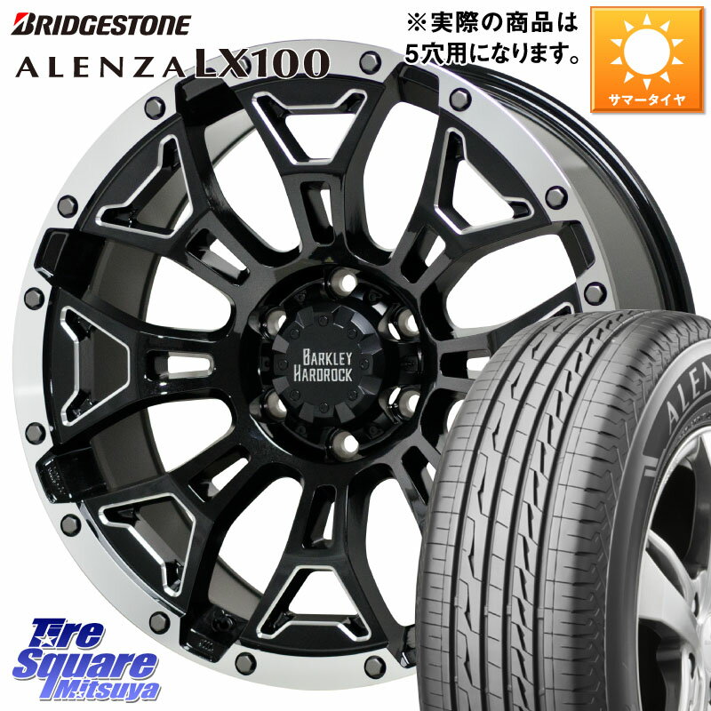 HotStuff BARKLEY HARDROCK ELBERT ハードロック エルバート ホイール 17インチ 17 X 7.0J +38 5穴 114.3 ブリヂストン ALENZA アレンザ LX100 サマータイヤ 225/60R17 30系アルファード 30系ヴェルファイア デリカD:5 SL系フォレスター