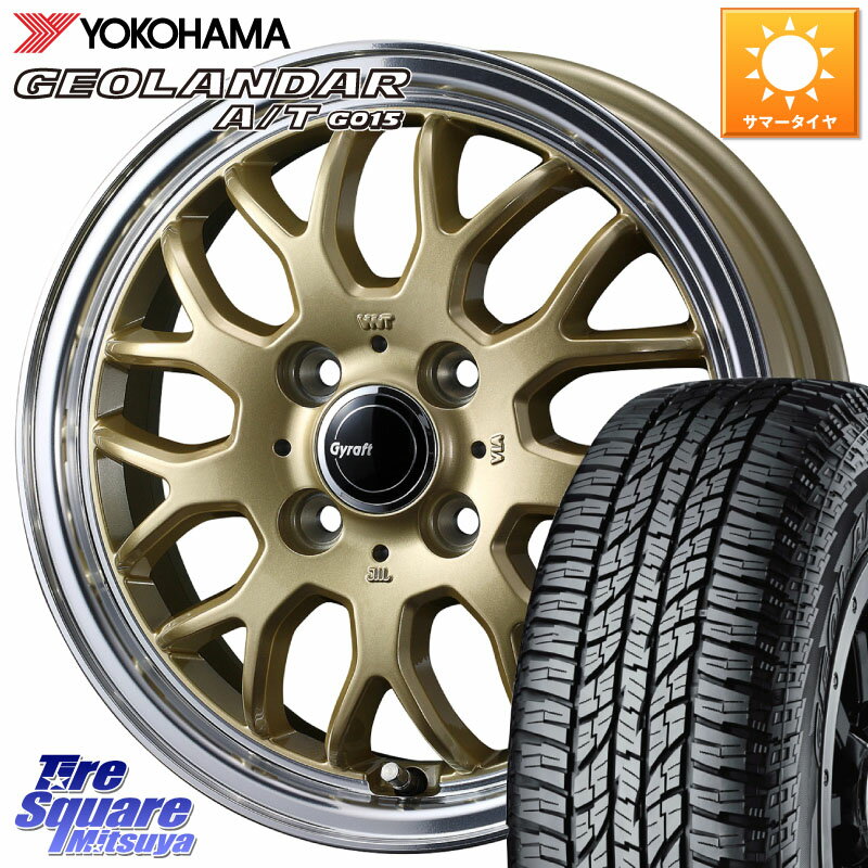 WEDS 【欠品次回1月中旬】 GYRAFT 9M ホイール 15インチ 15 X 4.5J +45 4穴 100 YOKOHAMA R6993 GEOLANDAR AT G015 A/T ブラックレター ヨコハマ 165/55R15 N-BOX デリカミニ2WD タント スペーシア サクラ