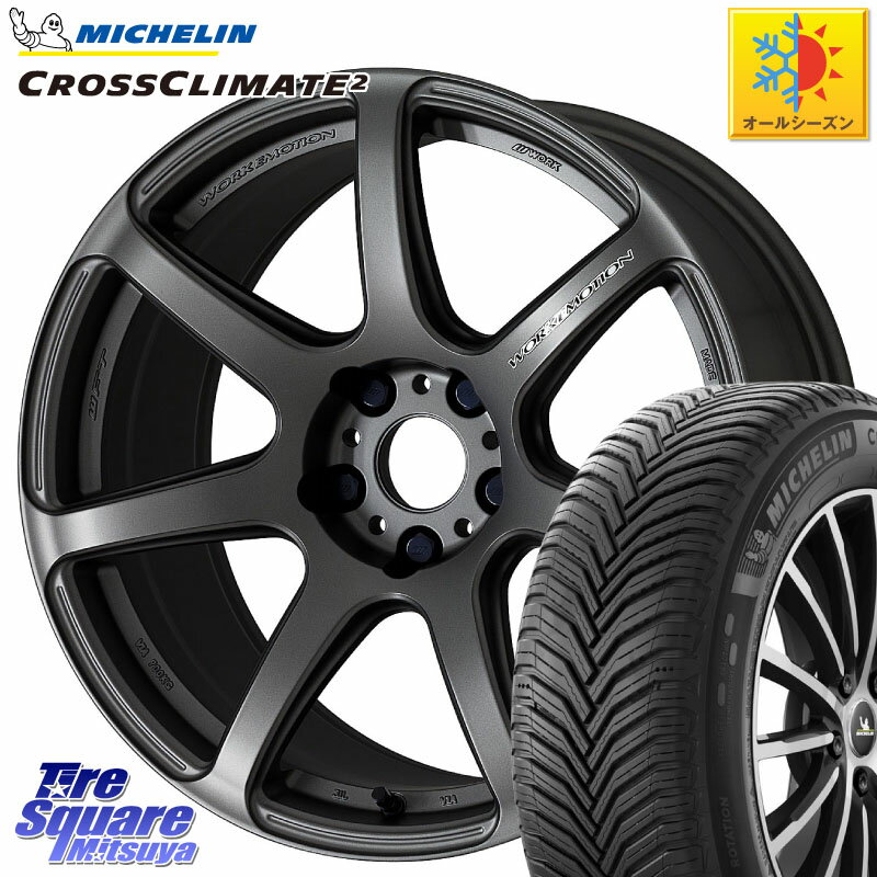 ミシュラン CROSSCLIMATE2 クロスクライメイト2 オールシーズンタイヤ 94Y XL 正規 225/45R17 WORK ワーク EMOTION エモーション T7R MGM 17インチ 17 X 7.0J +53 5穴 100 BRZ・86・GR86