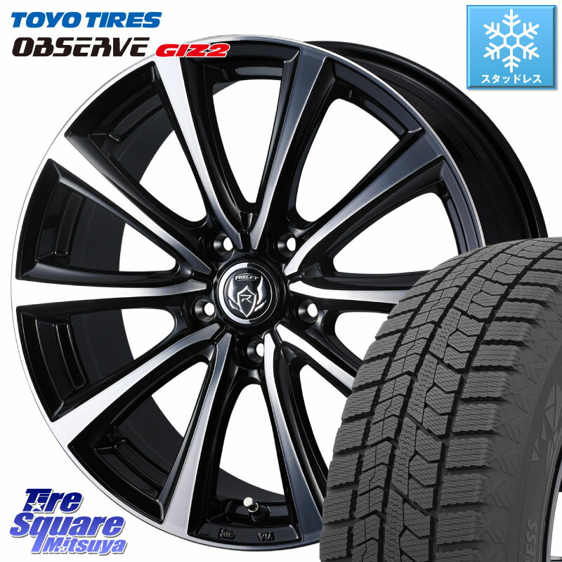 TOYO オブザーブ ギズ2 〇 2025年製 在庫● OBSERVE GIZ2 4本単位での販売 スタッドレス ミツヤ 215/45R17 WEDS ウエッズ RIZLEY MS ホイール 17インチ 17 X 7.0J +40 5穴 114.3
