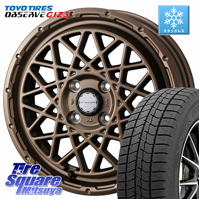 TOYO OBSERVE GIZ3 2024年製〜 オブザーブ ギズ3 スタッドレス ミツヤ 165/55R14 WEDS 41153 マッドヴァンス MUD VANCE 09 BR ホイール 14インチ 14 X 4.5J +45 4穴 100 ハイゼット アゲトラCustom車用※軽自動車専用ホイール※
