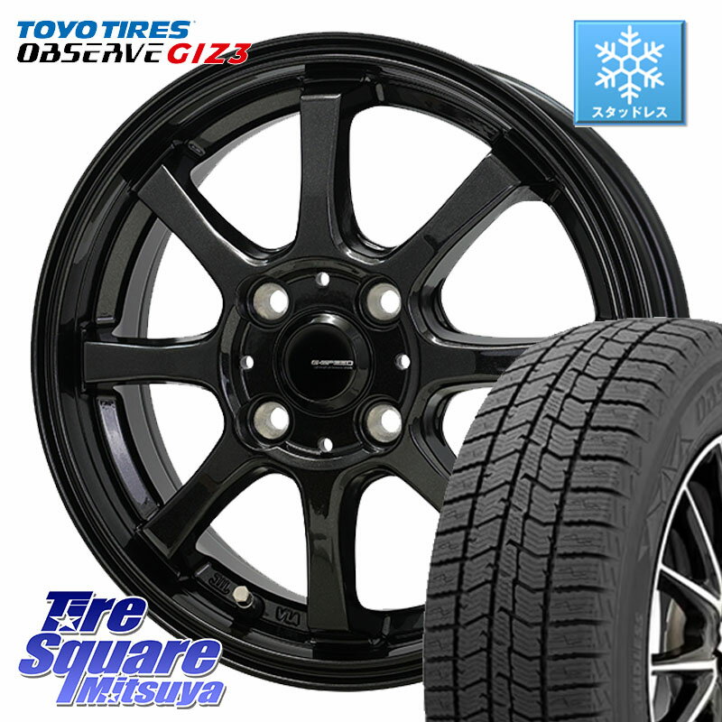 TOYO OBSERVE GIZ3 2024年製〜 オブザーブ ギズ3 スタッドレス ミツヤ 165/55R14 HotStuff G-SPEED G-08 ホイール 14インチ 14 X 4.5J +45 4穴 100 ハイゼット アゲトラCustom車用※軽自動車専用ホイール※