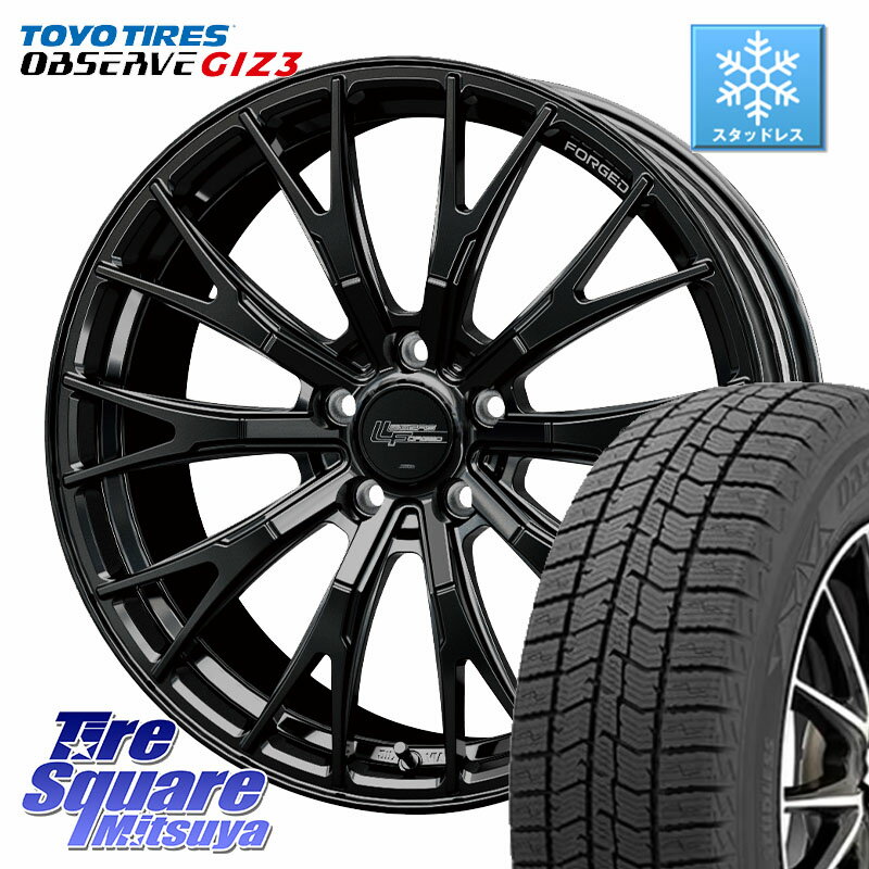 TOYO OBSERVE GIZ3 2024年製〜 オブザーブ ギズ3 スタッドレス ミツヤ 225/60R18 HotStuff Stich LEGZAS FORGED FS-02 平座仕様(レクサス・トヨタ専用)鍛造 ホイール 18インチ 18 X 7.5J +40 5穴 120
