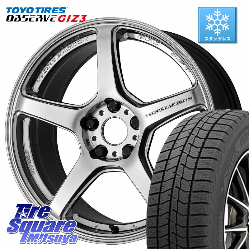 TOYO OBSERVE GIZ3 2024年〜2025年製 オブザーブ ギズ3 スタッドレス ミツヤ 225/45R18 WORK ワーク EMOTION エモーション T5R 18インチ 18 X 7.5J +43 5穴 114.3 90系ノア ヴォクシー プリウスアルファ リーフ RP6〜8ステップワゴン