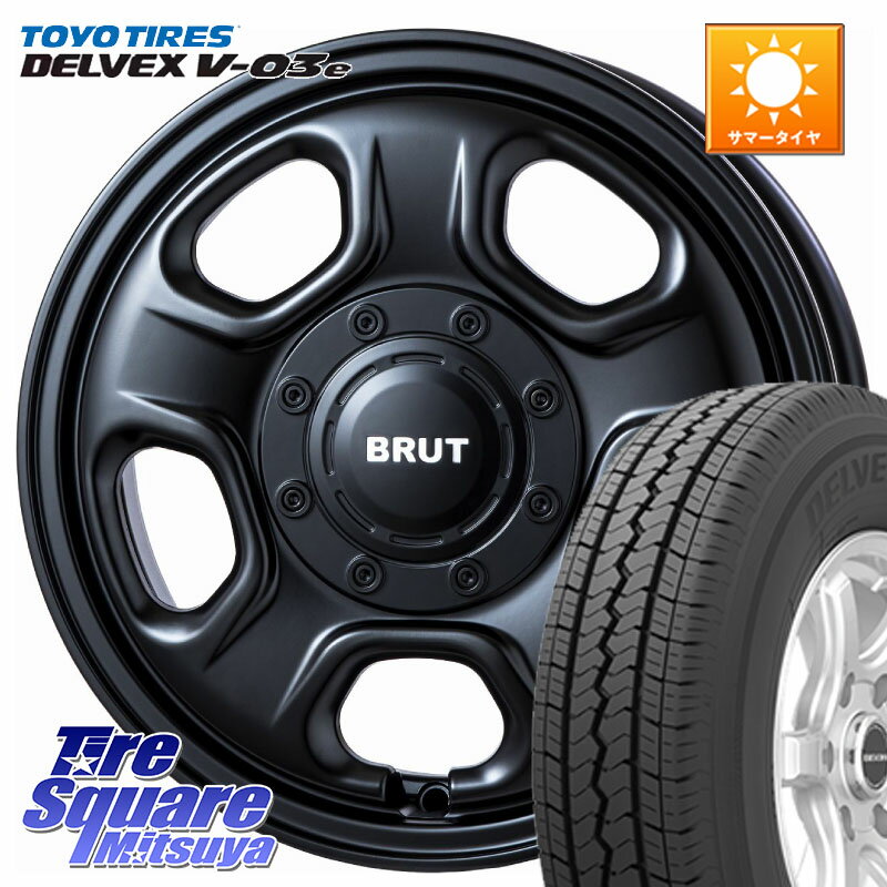 BRUT ブルート BR-33 BR33 ホイール 14インチ 14 X 4.5J +43 5穴 114.3 TOYOTIRES トーヨー DELVEX V-03e V03e サマータイヤ 165/80R14 97*95 S403Mタウンエースバン