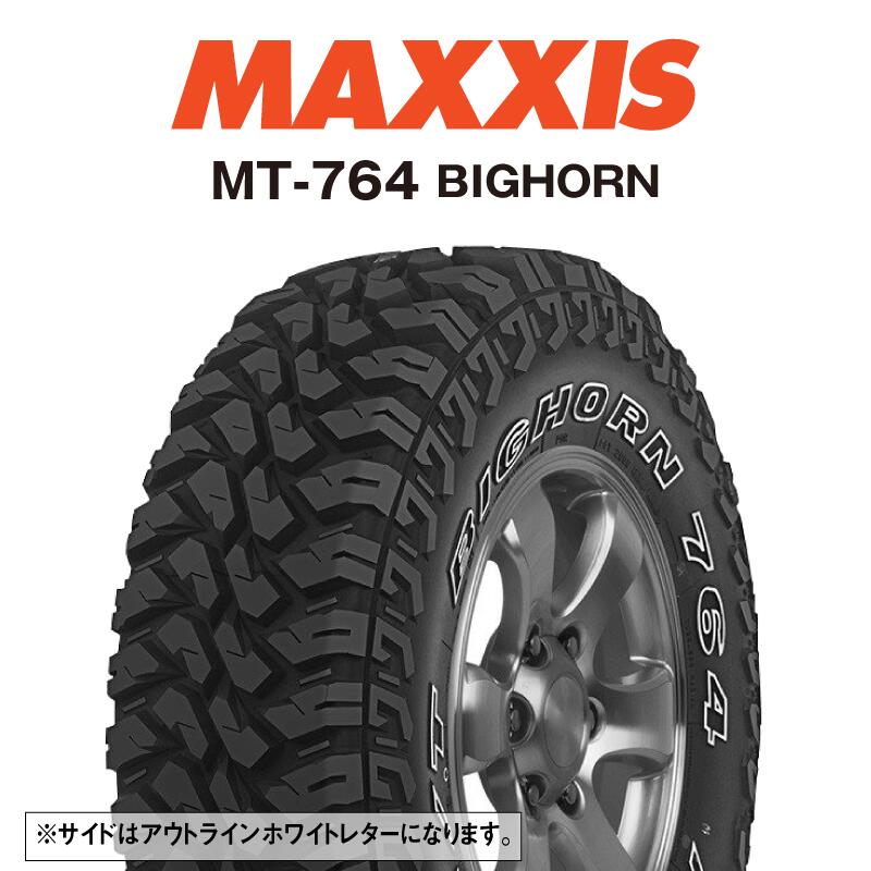 【取付対象】【2本以上からの販売】MAXXIS MT-764 BIGHORN アウトラインホワイトレター 265/65R17 1本価格 タイヤのみ サマータイヤ 17インチ