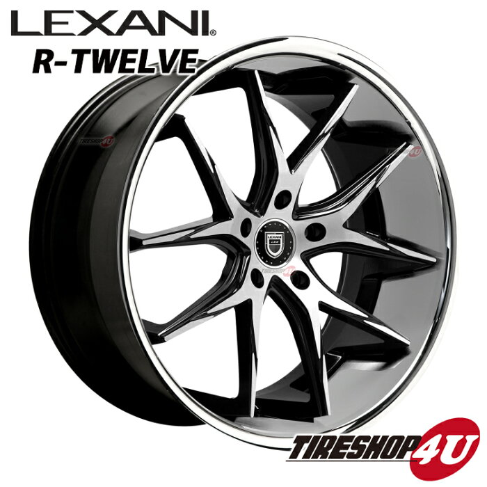 20インチLEXANI R-12(R-TWELVE) BMW X3（E83、F25） など 20×8.5J 5/120 ET35 BlackMachinedFace/ChromeLip245/40R20 ※当社指定輸入タイヤ新品タイヤホイール4本セット価格