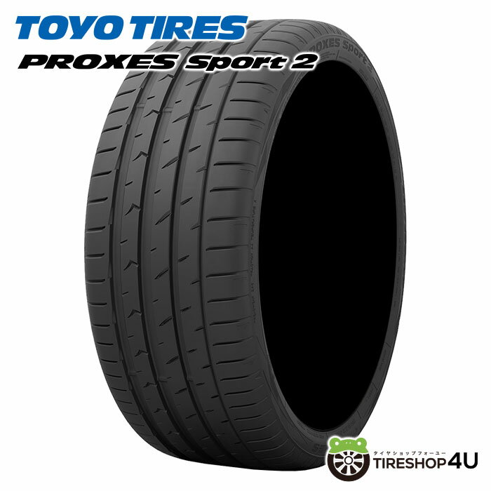 【取付対象】4本セット 送料無料 新品 TOYO PROXES Sport2 235/35R19 (91Y) XLトーヨー プロクセス スポーツ 2 サマータイヤ ラジアルタイヤ 4本価格 スポーツタイヤ 235/35-19