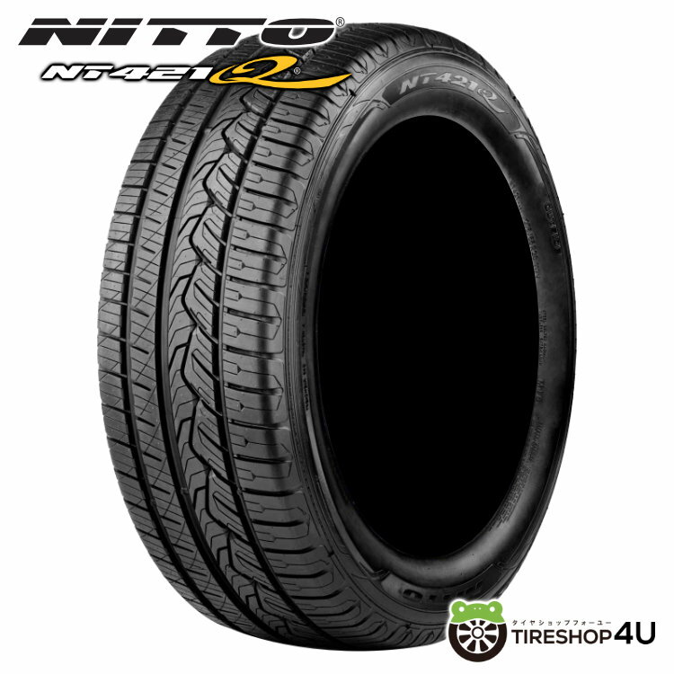 【取付対象】 送料無料 新品 NITTO NT421Q 275/40R20 106W XL ニットー 20インチ ラジアルタイヤ サマータイヤ 単品 275/40-20 TOYO