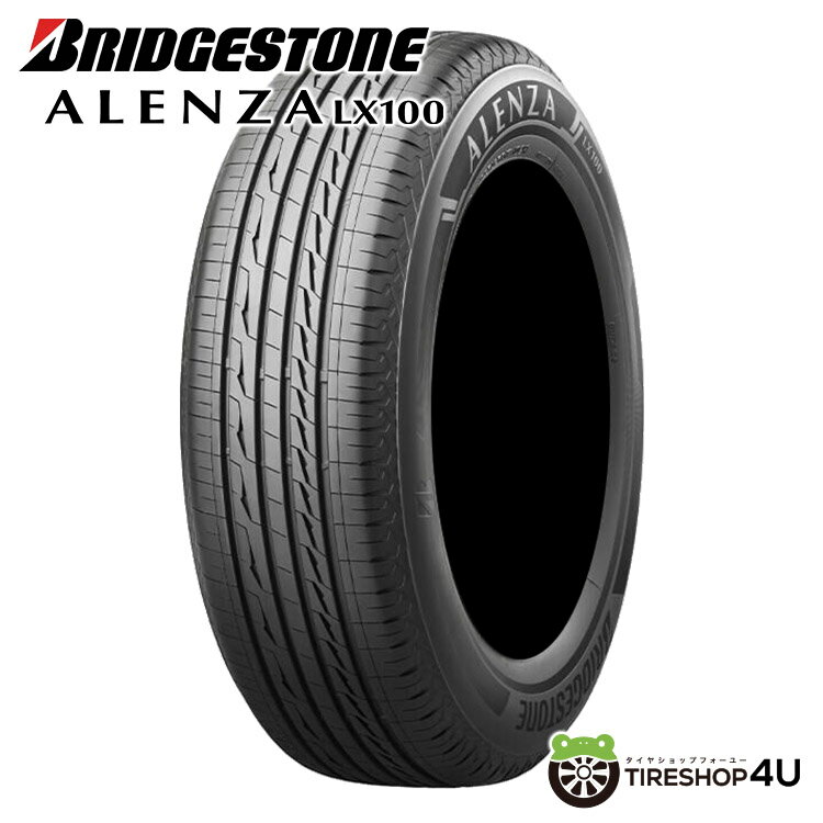 【取付対象】 正規品 送料無料 新品 BRIDGESTONE ALENZA LX100 285/60R18 116Vブリジストン アレンザ サマータイヤ ラジアルタイヤ 単品 1本価格 SUV専用 静粛性重視 285/60-18