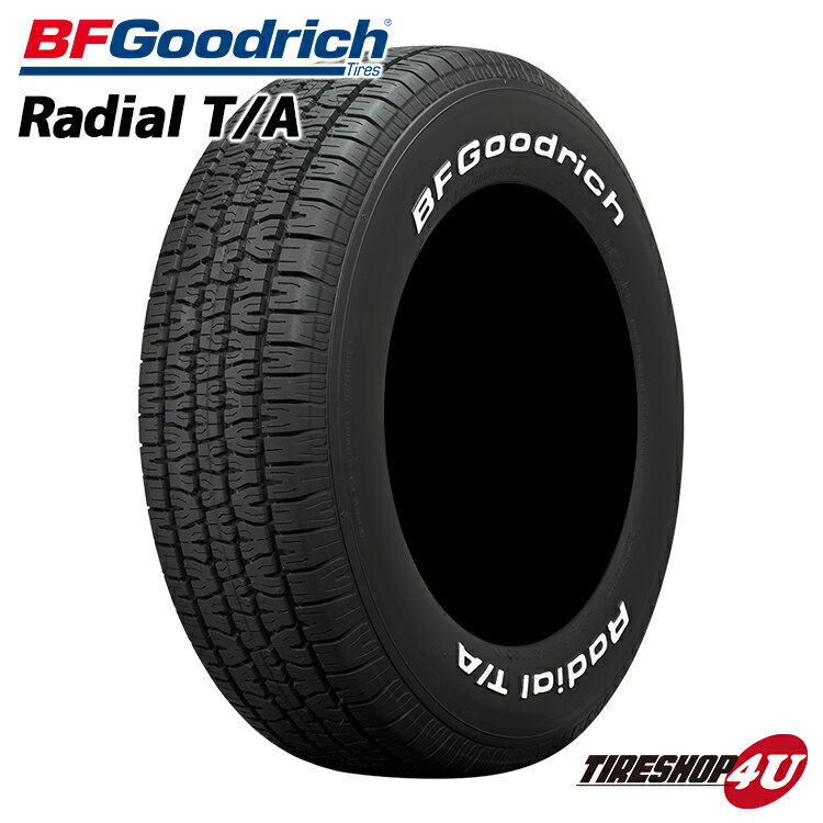 【取付対象】 送料無料 BFGoodrich Radial T/A 215/70R15 97S グッドリッチ ラジアル TA ホワイトレター サマータイヤ ラジアルタイヤ 単品 新品 1本価格 P215/70R15 215/70-15