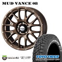 MUD VANCE 08 18X7.5J 5/114.3 35 マットブロンズ TOYO OPEN COUNTRY R/T 225/60R18 ホワイトレター 新品 タイヤホイールセット4本価格 18インチ ハリアー RAV4 デリカD5 CX-5 など ウェッズ マッドヴァンス トーヨー オープンカントリー RT オフロードタイヤ