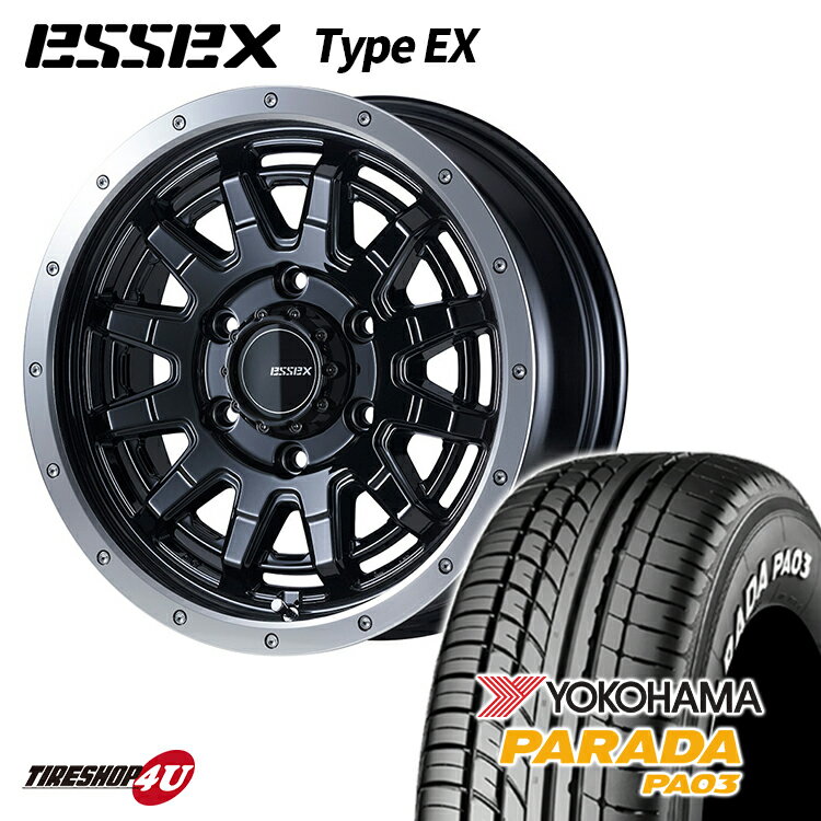 ESSEX Type EX ESSEX-EX-16 16X6.5J 6/139.7 +38 ֥å BK JWL-T YOKOHAMA PARADA PA03 215/65R16 C 109/107S ۥ磻ȥ쥿  ۥ 4ܥå 16 å å 1PC 襳ϥޥ ѥ ϥ 200 Х