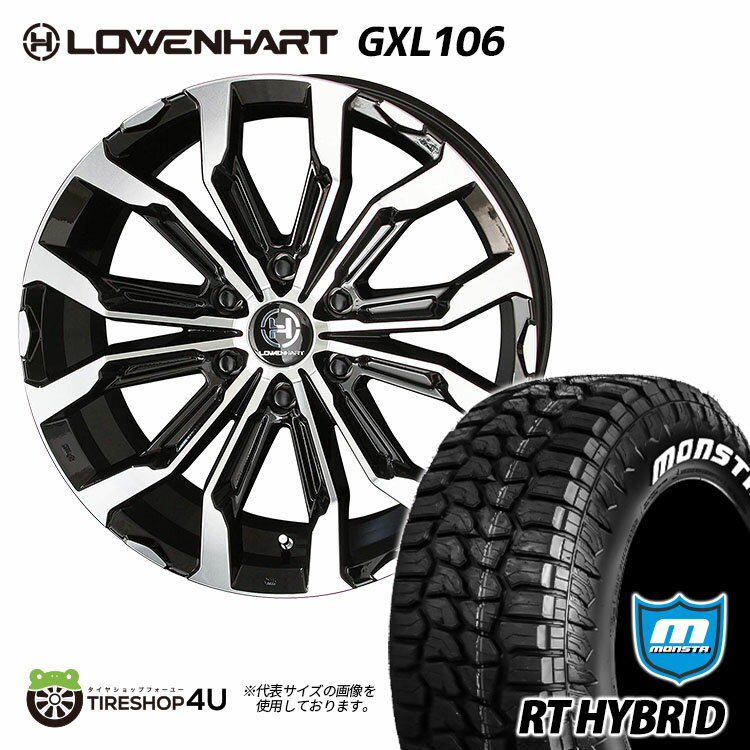 【取付対象】 LOWENHART GXL106 20x8.5J 6/139.7 +20 GBP MONSTA RT HYBRID 265/50R20 LT ホワイトレター 150系 プラド ハイラックス 新品 タイヤホイール 4本セット 20インチ 共豊 レーベンハート モンスタ ハイブリッド R/T オフロードタイヤ M/T MT