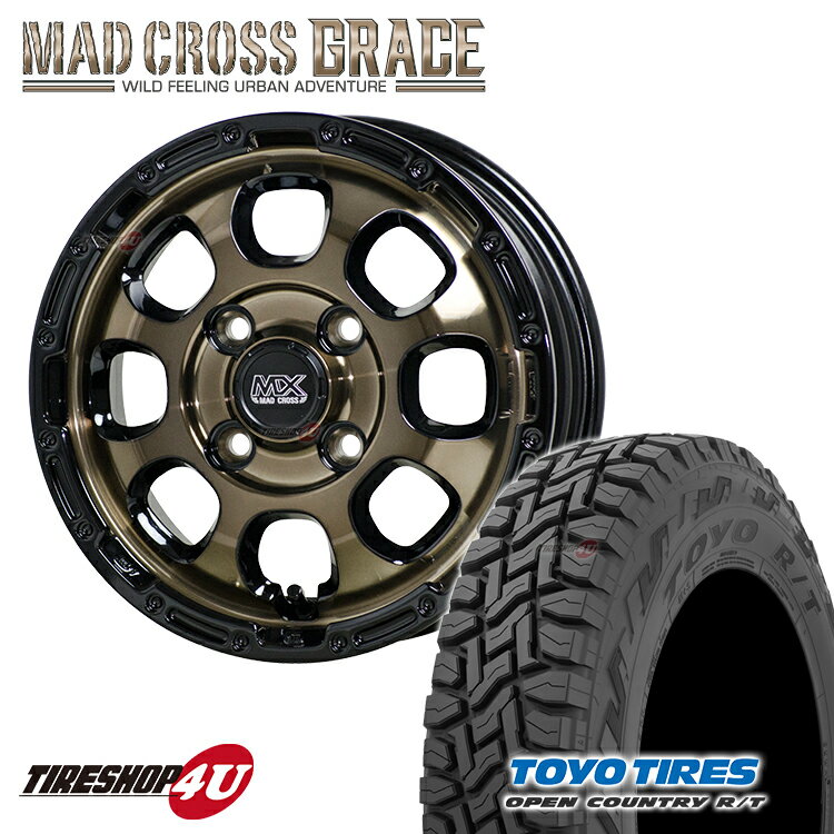 【取付対象】 MAD CROSS　GRACE 12x4.00B 4/100 +43　ブロンズクリア リムブラック TOYO　OPEN COUNTRY R/T 145/80R12　80/78N ラギッドテレーン マッドクロス トーヨー オープンカントリー RT 新品 タイヤホイール 4本セット 12インチ 軽トラック 軽バン