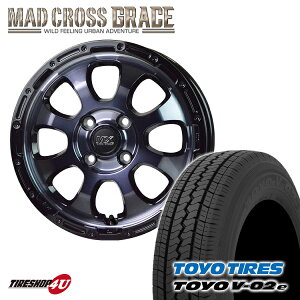 【取付対象】 新品 タイヤホイール 4本セット MAD CROSS　GRACE 12x4.00B 4/100 +43　ブラッククリア リムブラック TOYO V-02e 145R12　6PR 軽バン 軽トラック エブリー ハイゼット など マッドクロス トーヨー　V02E 12インチ