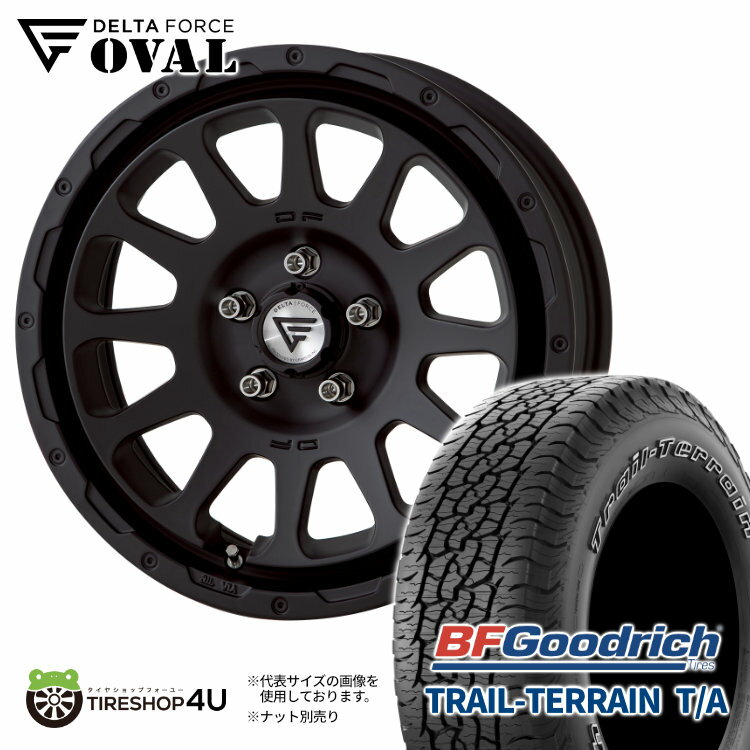 【取付対象】DELTA FORCE OVAL 17×8.0J 5/114.3 35 マットブラック BFGoodrich TRAIL-TERRAIN T/A 225/65R17 102T アウトラインホワイトレター サマータイヤホイール 4本セット 17インチ 17x8J デルタフォース オーバル BFグッドリッチ トレールテレーン 【RAV4】