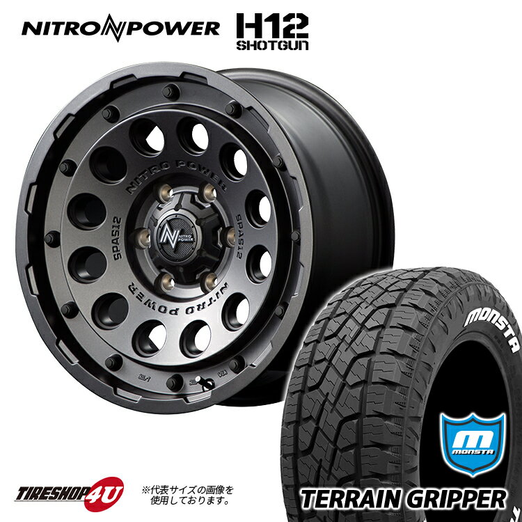 NITRO POWER H12 SHOTGUN 17X8.0J 6/139.7 +20 8J バレルブラック MONSTA TERRAIN GRIPPER 265/70R17 ホワイトレター 新品 タイヤホイールセット 4本価格 17インチ プラド FJクルーザー など ナイトロパワー ショットガン モンスタ テレーングリッパー A/T