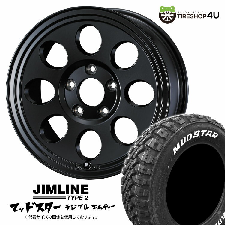 【取付対象】 JIMLINE TYPE2 15×6.0J 5/139.7 +0 マットブラック MUDSTAR RADIAL M/T 195/80R15 107/105N WL サマータイヤホイール 4本セット 15インチ ジムライン タイプ2 15x6j マッドスター ラジアル MT ホワイトレター 【 ジムニーシエラ JB74 】
